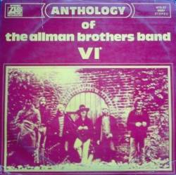 The Allman Brothers Band : Anthology of the Allman Brothers Band VI